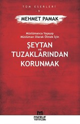 Şeytan Ve Tuzaklarından Korunmak