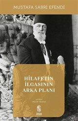 Hilafetin İlgasının Arka Planı