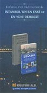Fethinin 550. Yıldönümünde İstanbul'un En Eski ve En Yeni Rehberi 2 Kitap Takım