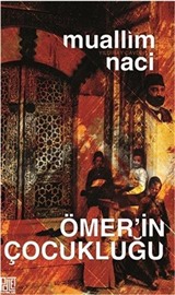 Ömer'in Çocukluğu (Eski Ve Yeni Harflerle)