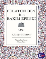 Felatun Bey ile Rakım Efendi