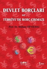 Devlet Borçları ve Türkiye'de Borç Çıkmazı