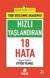 Hızlı Yaşlandıran 18 Hata