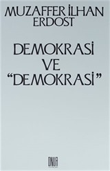 Demokrasi ve ''Demokrasi''