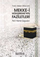 Mekke-i Mükerreme'nin Faziletleri