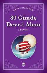 80 Günde Devr-i Âlem / Klasik Eserler Dizisi