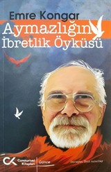 Aymazlığın İbretlik Öyküsü