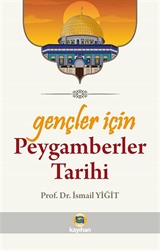 Gençler İçin Peygamberler Tarihi