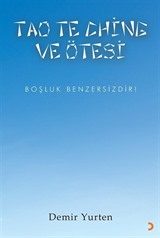 Tao Te Chine ve Ötesi