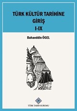 Türk Kültür Tarihine Giriş I-IX.Cilt (9 Kitap Takım)