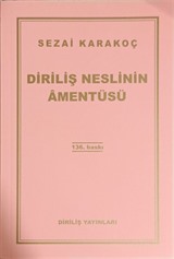 Diriliş Neslinin Amentüsü