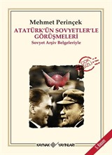 Atatürk'ün Sovyetler'le Görüşmeleri