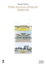 Türk Anayasa Hukuku Dersleri