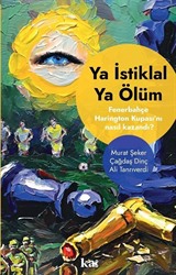 Ya İstiklal Ya Ölüm