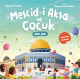 Mescid-i Aksa ve Çocuk (Çıkartma Hediyeli, Ara Bul Kitabı)