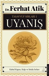 Uyanış / Tasavvufun Sırları 1