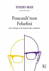 Foucault'nun Felsefesi