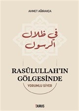 Rasûlullah'ın Gölgesinde