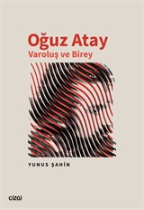 Oğuz Atay Varoluş ve Birey