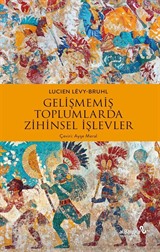 Gelişmemiş Toplumlarda Zihinsel İşlevler