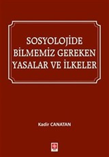 Sosyolojide Bilmemiz Gereken Yasalar ve İlkeler