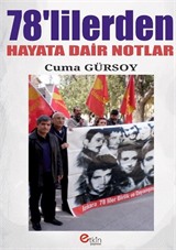 78'lilerden Hayata Dair Notlar