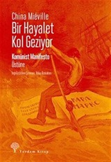 Bir Hayalet Kol Geziyor
