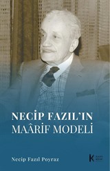 Necip Fazıl'ın Maarif Modeli