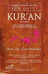 Sevgiye, Birliğe, Adalete Son Davet Kur'an İle Sohbet