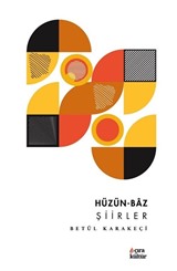 Hüzün-Baz Şiirler