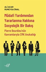 Müdafi Yardımından Yararlanma Hakkına Sosyolojik Bir Bakış