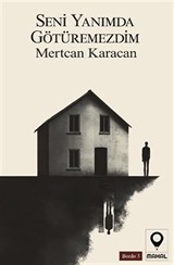 Seni Yanımda Götüremezdim
