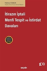 İtirazın İptali - Menfi Tespit - İstirdat Davaları