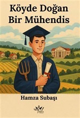 Köyde Doğan Bir Mühendis