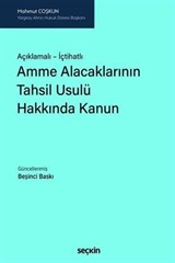 Amme Alacaklarının Tahsil Usulü Hakkında Kanun