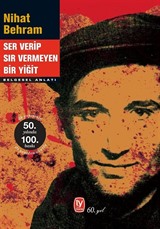 Ser Verip Sır Vermeyen Bir Yiğit
