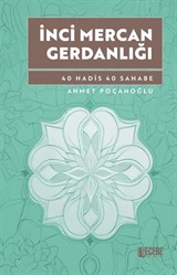 İnci Mercan Gerdanlığı 40 Hadis 40 Sahabe