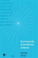Kurmacada Güvenilmez Anlatıcı
