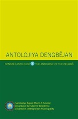 Antolojiya Dengbejan - Dengbej Antolojisi - The Antologie Of The Dengbej  I