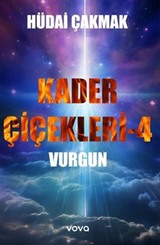 Kader Çiçekleri 4 Vurgun