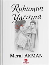 Ruhumun Yarısına