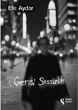 Gerisi Sessizlik