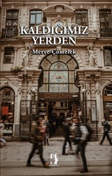 Kaldığımız Yerden
