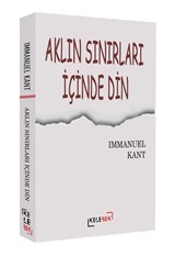 Aklın Sınırları İçinde Din