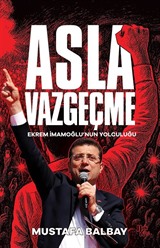 Asla Vazgeçme
