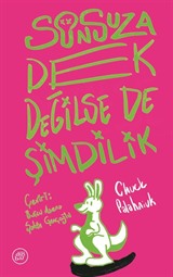 Sonsuza Dek Değilse de Şimdilik