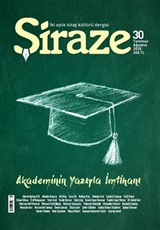 Şiraze İki Aylık Kitap Kültürü Dergisi Sayı: 30 Temmuz-Ağustos 2025