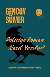 Polisiye Roman Nasıl Yazılır?