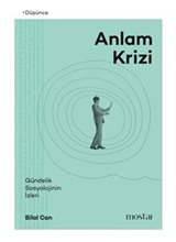 Anlam Krizi Gündelik Sosyolojinin İzleri
