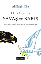 21. Yüzyılda Savaş ve Barış